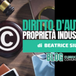 Diritto d’Autore e Proprietà Industriale.