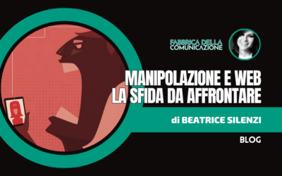 Manipolazione e web. La sfida da affrontare.