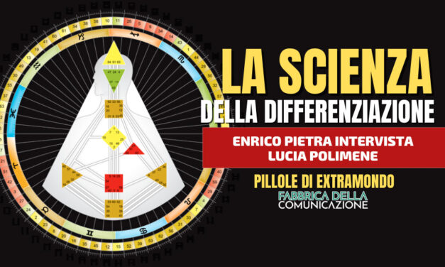 LA SCIENZA DELLA DIFFERENZIAZIONE – Lucia Polimene
