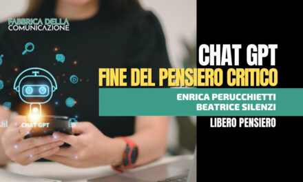 CHAT GPT. FINE DEL PENSIERO CRITICO. – Enrica Perucchietti