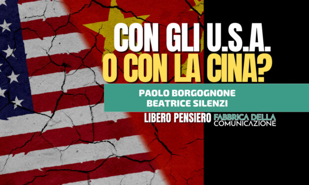 CON GLI U.S.A. O CON LA CINA?