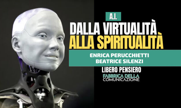 A.I. DALLA VIRTUALITÀ ALLA SPIRITUALITÀ