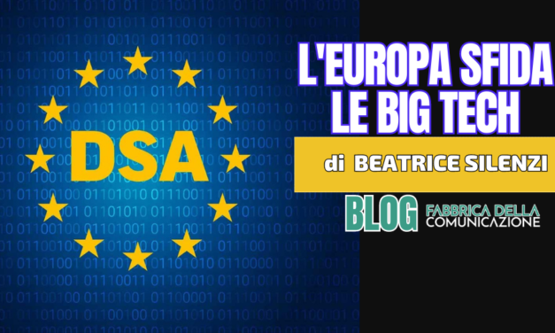 D.S.A. L’Europa Sfida le Big Tech