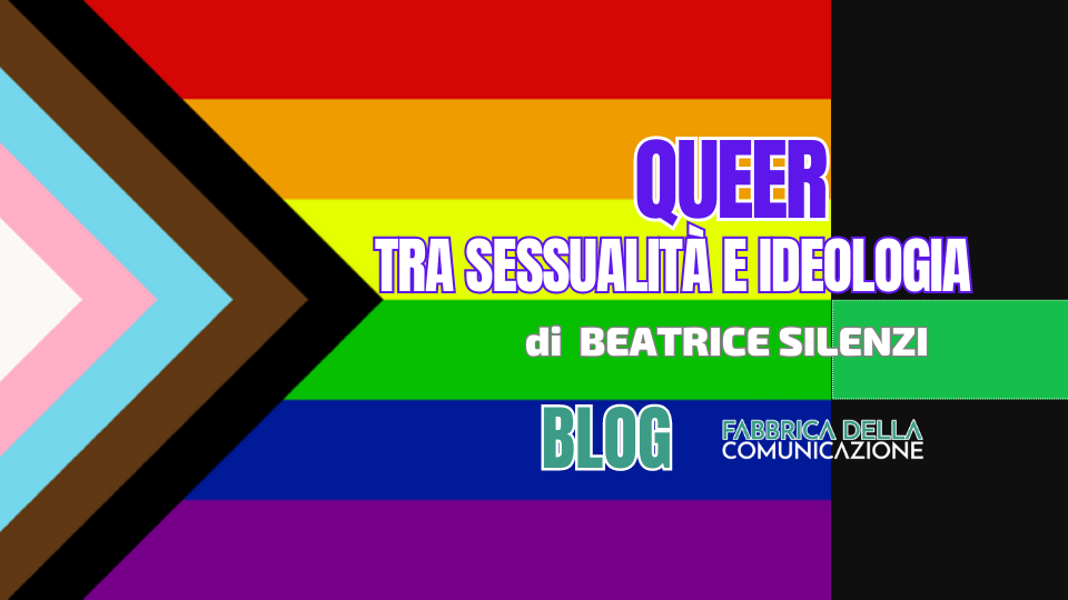 Queer. Tra sessualità ed ideologia.