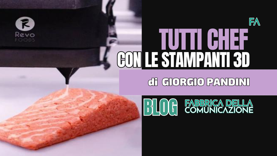 Tutti Chef con le stampanti 3D