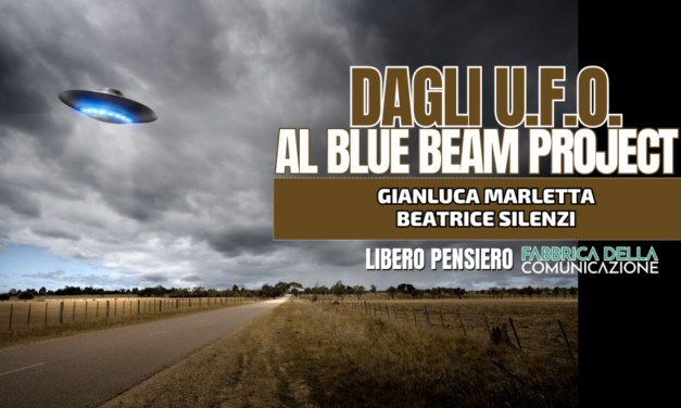 DAGLI UFO AL BLUE BEAM PROJECT