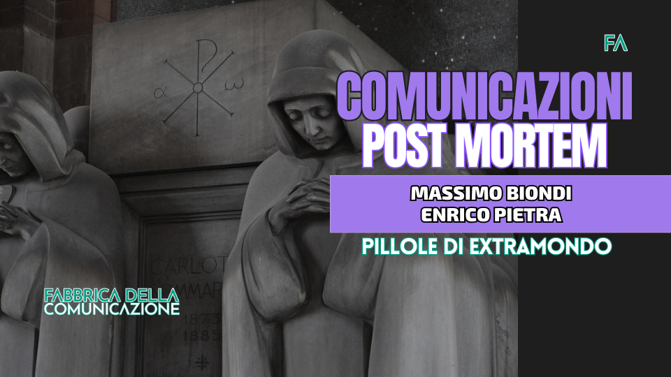 COMUNICAZIONI POST MORTEM