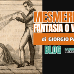 Mesmerismo. Fantasia o Verità?