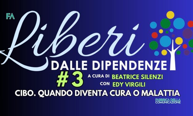 CIBO. QUANDO DIVENTA CURA O MALATTIA