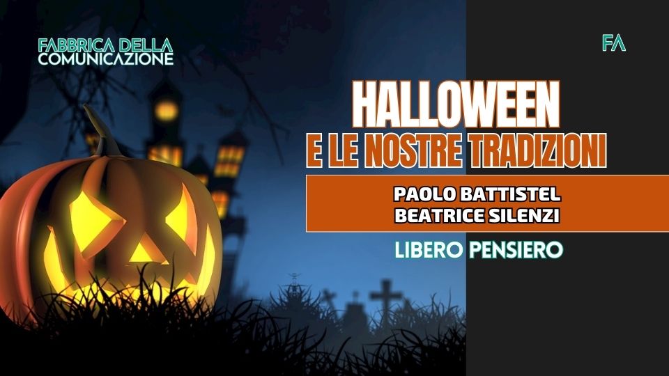 HALLOWEEN E LE NOSTRE TRADIZIONI REGIONALI.