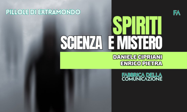 SPIRITI. SCIENZA E MISTERO.