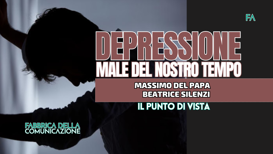 DEPRESSIONE. MALE DEL NOSTRO TEMPO