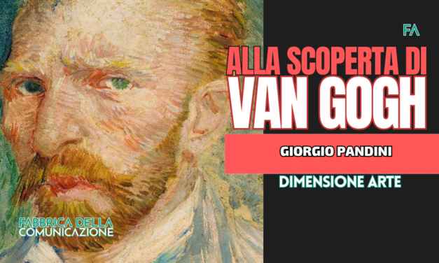 ALLA SCOPERTA DI VAN GOGH.