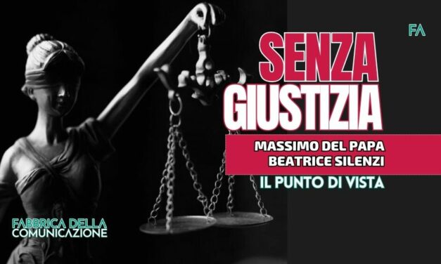 SENZA GIUSTIZIA.
