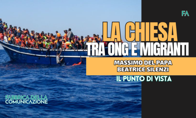 LA CHIESA. TRA ONG E MIGRANTI.