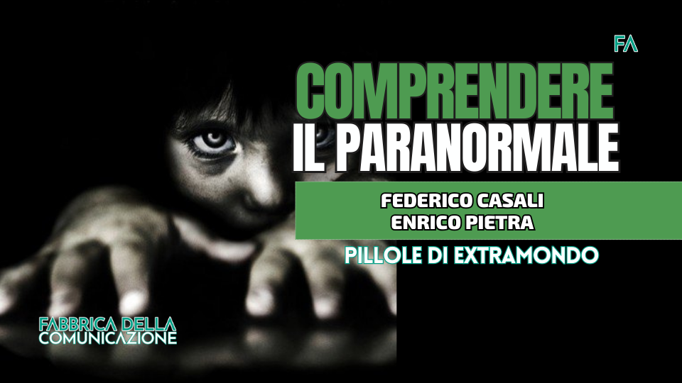 COMPRENDERE IL PARANORMALE.