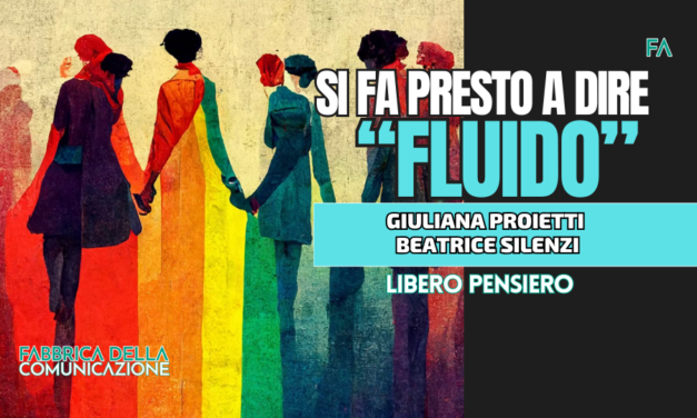 SI FA PRESTO A DIRE “FLUIDO”!