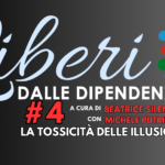 LA TOSSICITÀ DELLE ILLUSIONI.