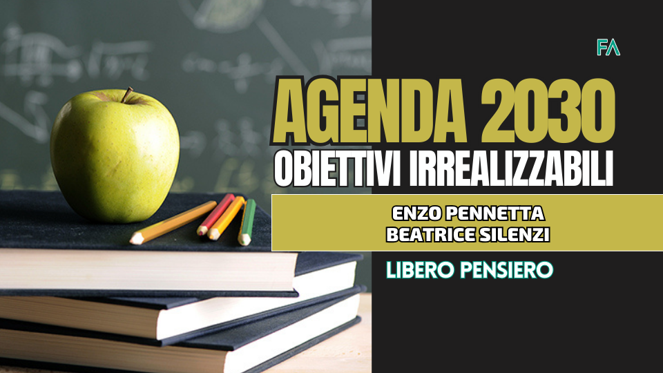 AGENDA 2030. OBIETTIVI IRREALIZZABILI.