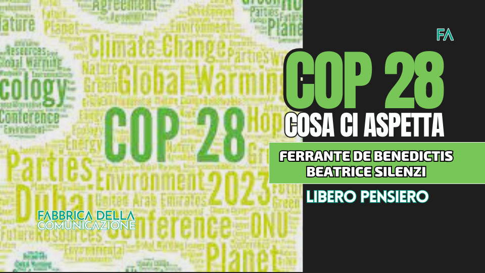 COP 28. COSA CI ASPETTA.