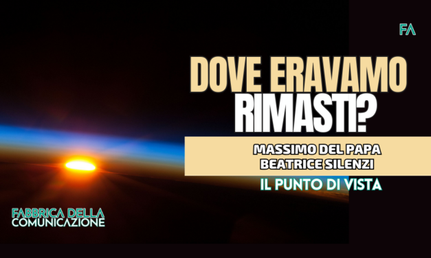 DOVE ERAVAMO RIMASTI?