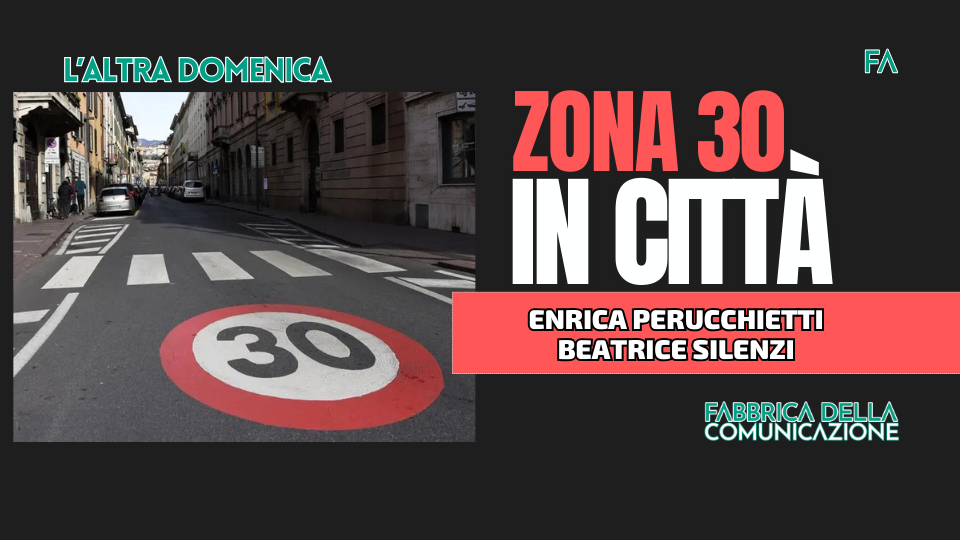 ZONA 30 IN CITTÀ.