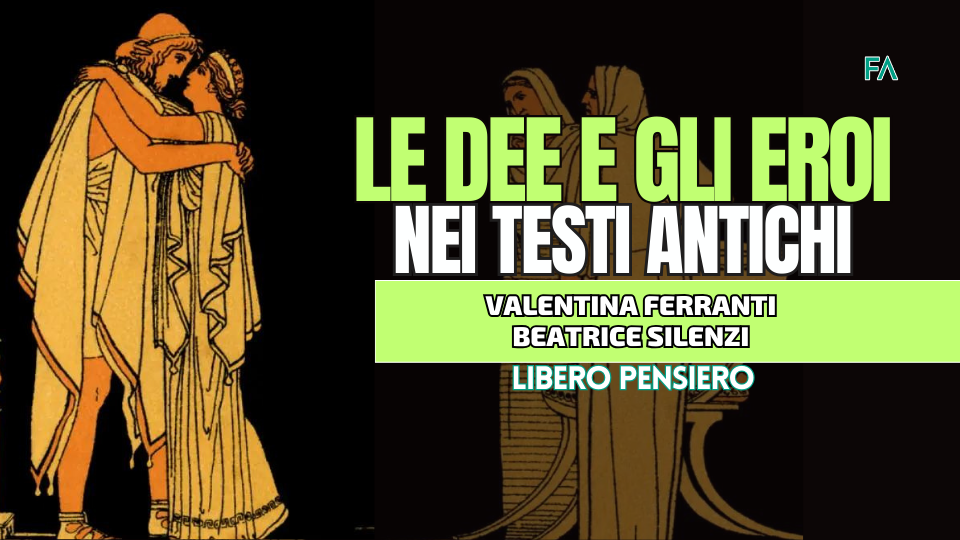 LE DEE E GLI EROI NEI TESTI ANTICHI.