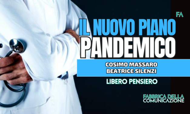 IL NUOVO PIANO PANDEMICO.