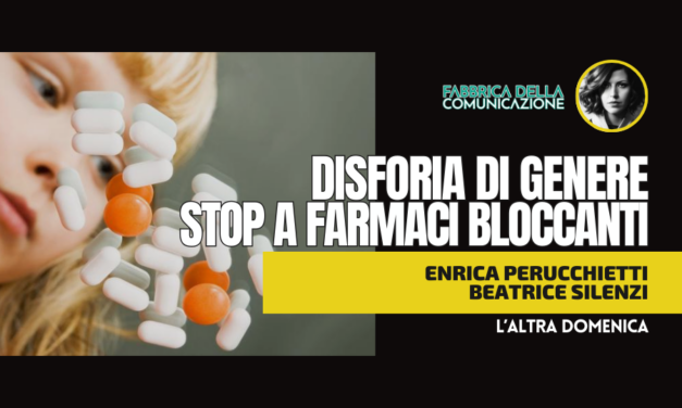 DISFORIA DI GENERE. STOP A FARMACI BLOCCANTI.