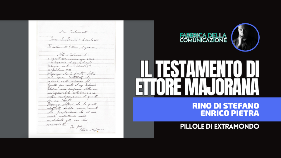 IL TESTAMENTO DI ETTORE MAJORANA.