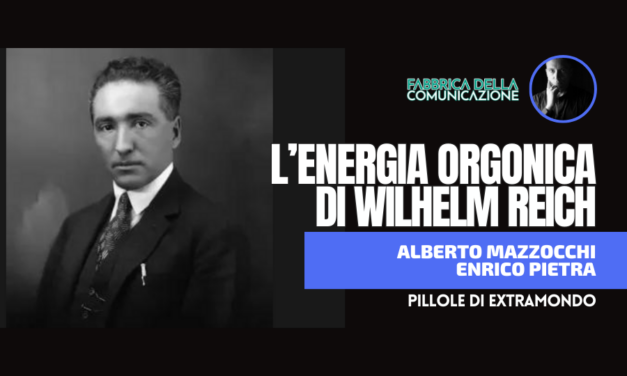 L’ENERGIA ORGONICA DI WILHELM REICH