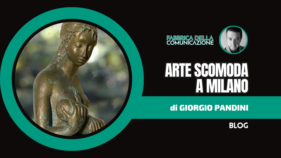 Bocciata la statua della maternità a Milano. Arte scomoda 