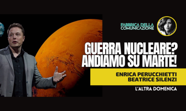 GUERRA NUCLEARE? ANDIAMO SU MARTE!