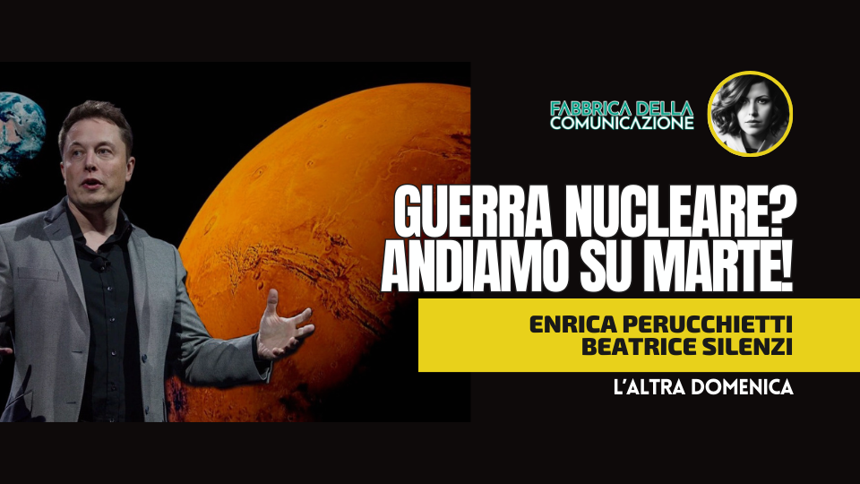 GUERRA NUCLEARE? ANDIAMO SU MARTE!