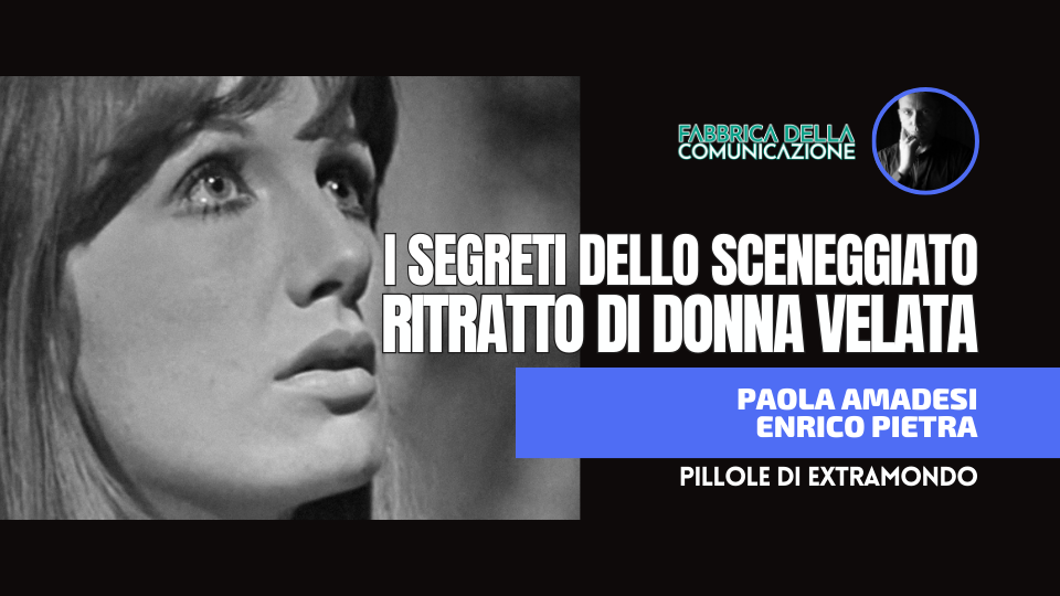 I SEGRETI DI RITRATTO DI DONNA VELATA