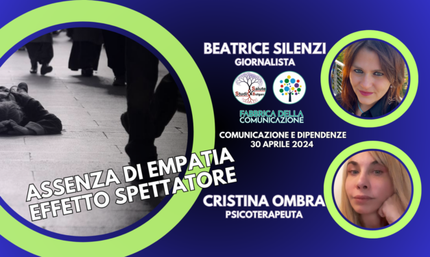 L’ASSENZA DI EMPATIA E L’EFFETTO SPETTATORE