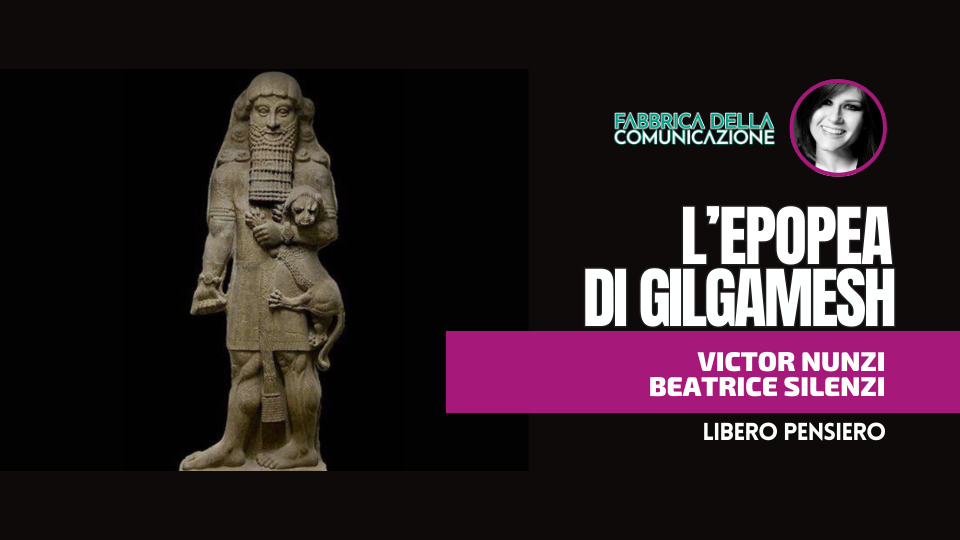 L’EPOPEA DI GILGAMESH