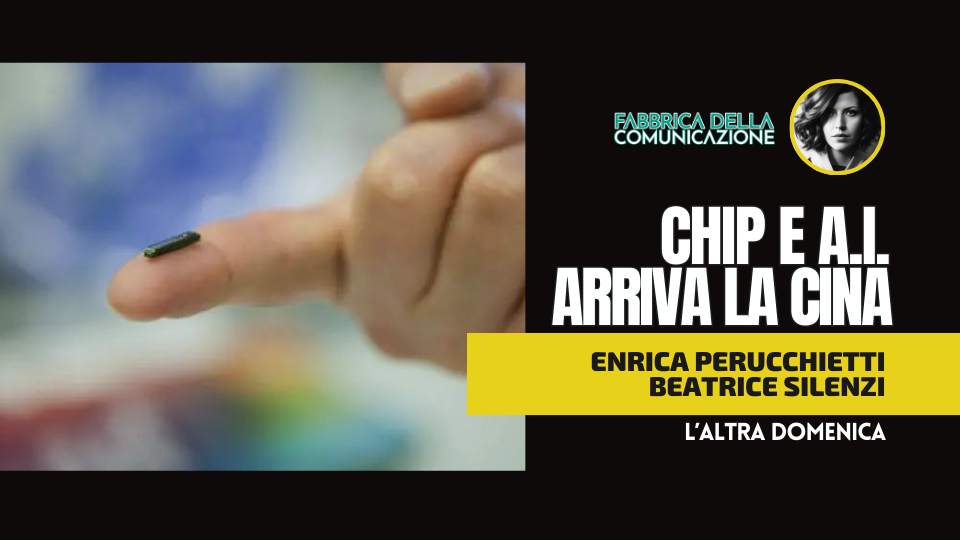 CHIP E INTELLIGENZA ARTIFICIALE. ARRIVA LA CINA
