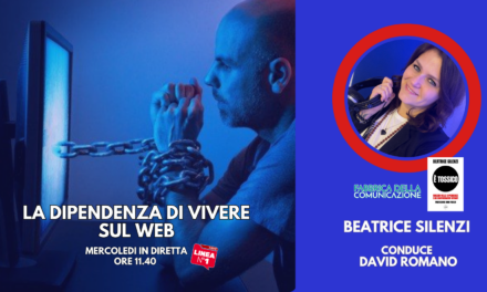 LA DIPENDENZA DI VIVERE SUL WEB