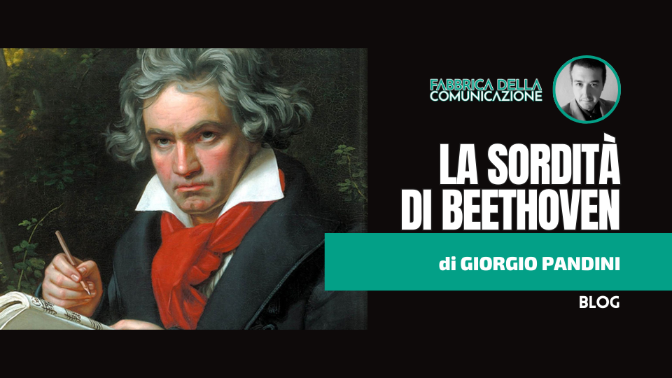 LA SORDITÀ DI BEETHOVEN