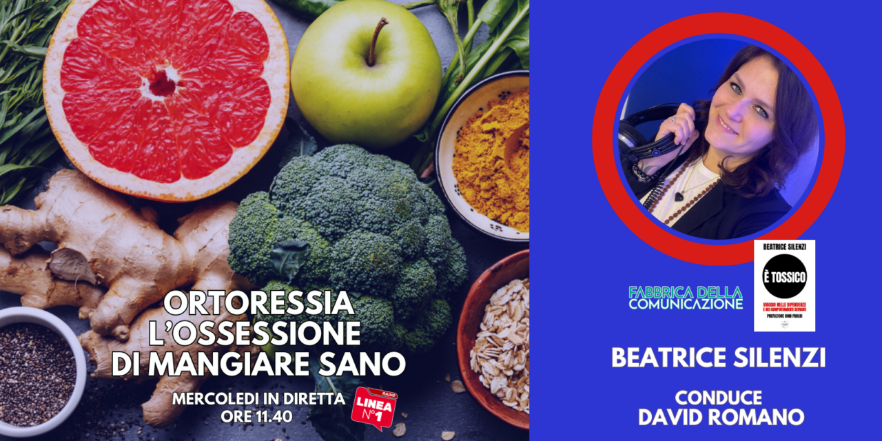 L’OSSESSIONE DI MANGIARE SANO (ORTORESSIA)