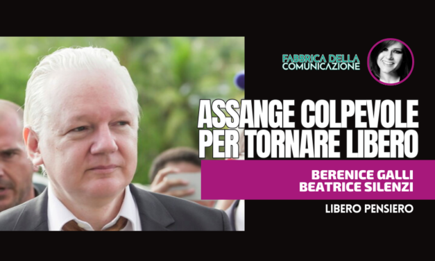 ASSANGE. COLPEVOLE PER TORNARE LIBERO