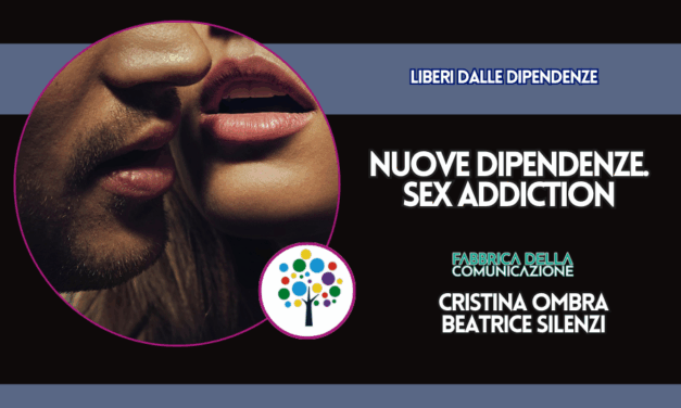 NUOVE DIPENDENZE. SEX ADDICTION.