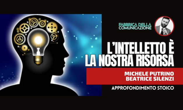 L’INTELLETTO È LA NOSTRA RISORSA