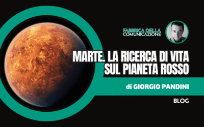 Marte. Si riaccende la ricerca di Vita sul Pianeta Rosso. 