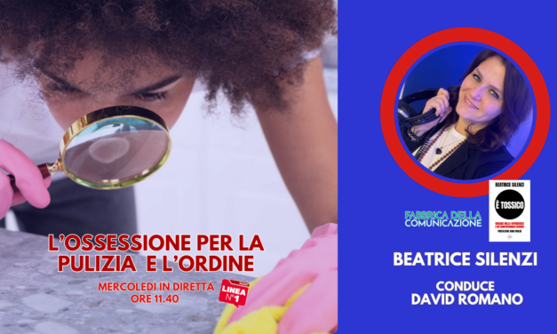 OSSESSIONE PER LA PULIZIA E L’ORDINE
