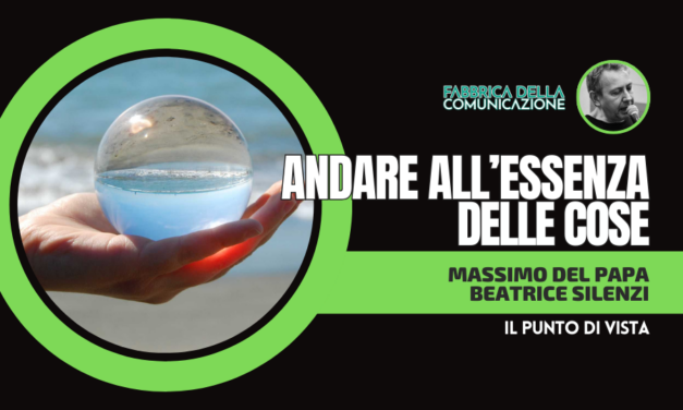 ANDARE ALL’ESSENZA DELLE COSE