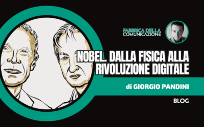 Nobel. Dalla Fisica alla Rivoluzione Digitale