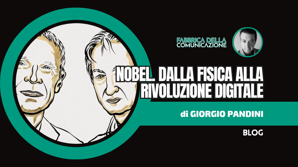 Nobel. Dalla Fisica alla Rivoluzione Digitale