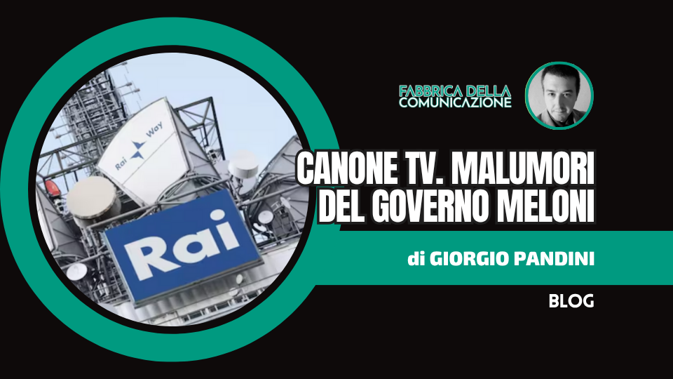 Strappo sul canone Rai. Malumori del Governo Meloni  